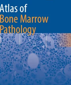 Atlas of Bone Marrow Pathology