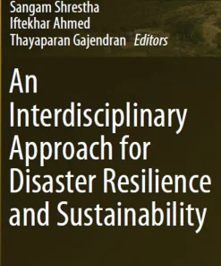 An Interdisciplinary Approach for Disaster Resilience and Sustainability