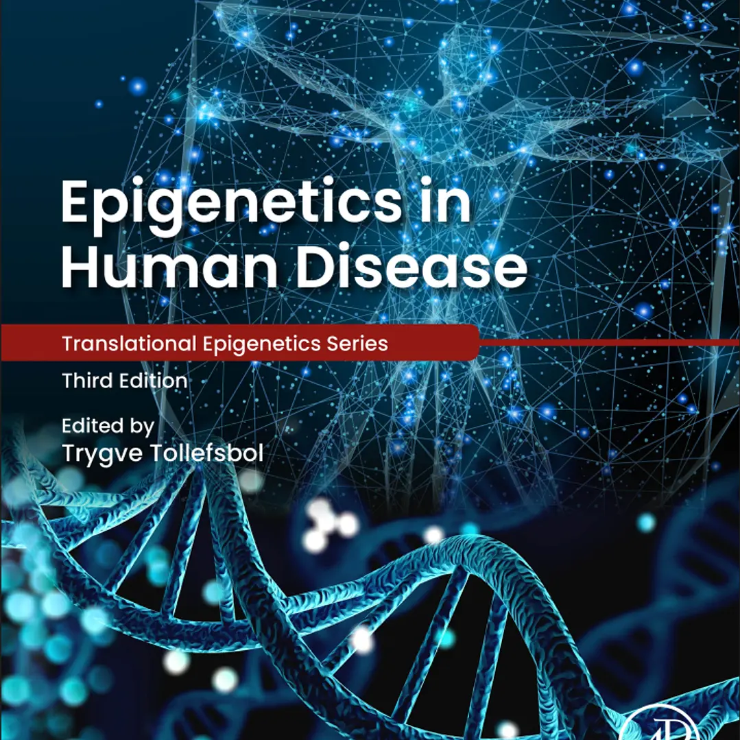 Epigenetics in Human Disease