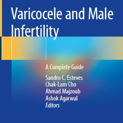 Springer Varicocele and Male Infertility A Complete Guide