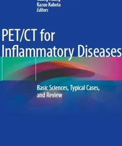 PET/CT for Inflammatory Diseases Basic Sciences Typical Cases and Review