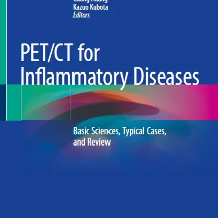 PET/CT for Inflammatory Diseases Basic Sciences Typical Cases and Review