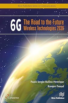 6G The Road to the Future Wireless Technologies 2030