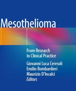 Mesothelioma From Research to Clinical Practice