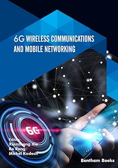 6G Wireless Communications and Mobile Networking
