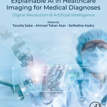 Explainable AI in Healthcare Imaging for Medical Diagnoses Digital Revolution of AI