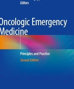 Oncologic Emergency Medicine Principles and Practice