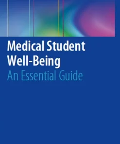 Medical Student Well-Being An Essential Guide