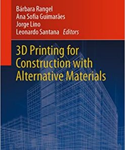 3D Printing for Construction with Alternative Materials