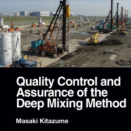 CRC Press Quality Control and Assurance of the Deep Mixing Method