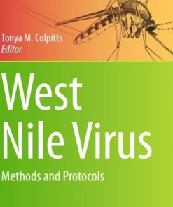 West Nile Virus Methods and Protocols