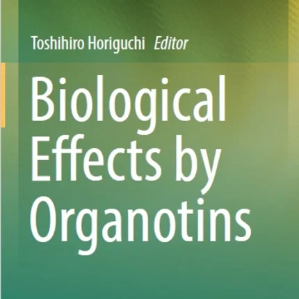 Biological Effects by Organotins