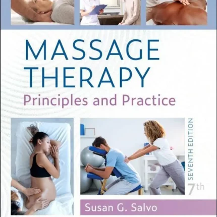 Massage Therapy Principles and Practice