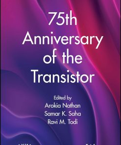 75th Anniversary of the Transistor