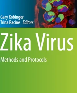 Zika Virus Methods and Protocols