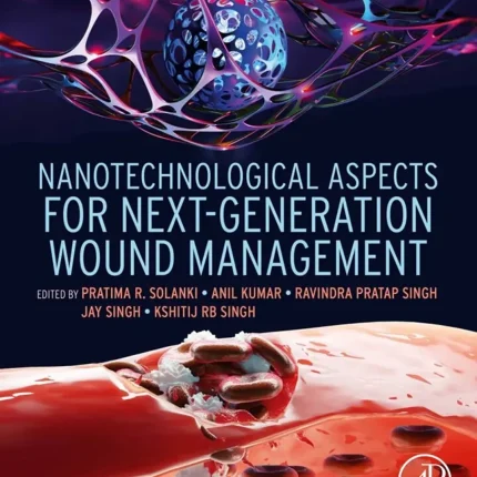 Nanotechnological Aspects for Next-Generation Wound Management