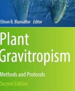 Plant Gravitropism Methods and Protocols