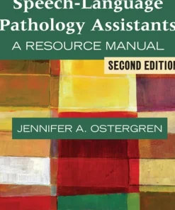 Speech-Language Pathology Assistants A Resource Manual