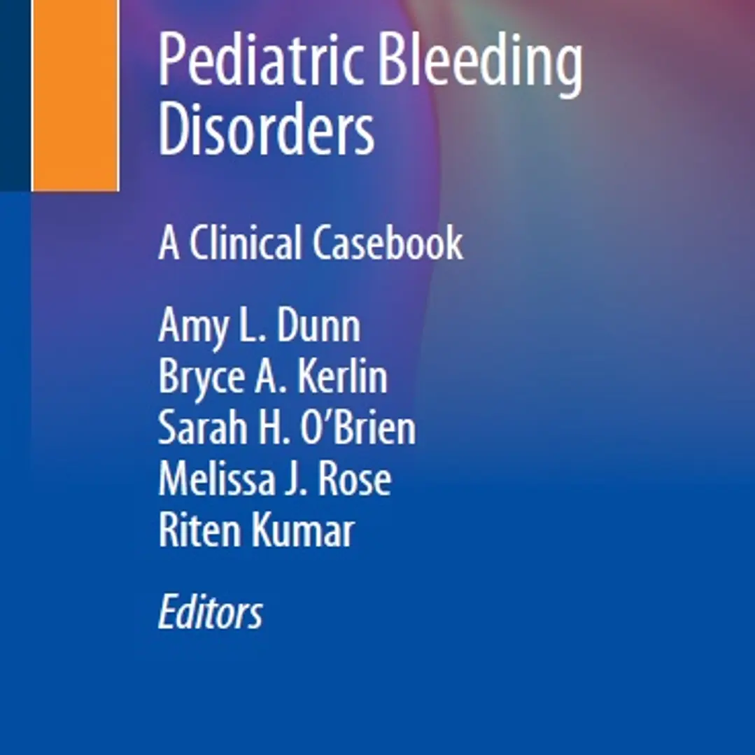 Pediatric Bleeding Disorders A Clinical Casebook