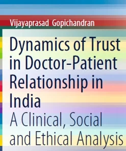 Dynamics of Trust in Doctor-Patient Relationship in India