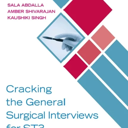 Cracking the General Surgical Interviews for ST3