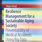 Resilience Management for a Sustainable Aging Society