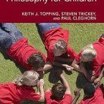 A Teacher's Guide to Philosophy for Children