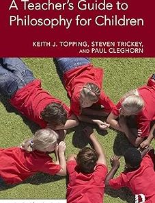 A Teacher's Guide to Philosophy for Children