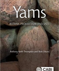 Yams Botany Production and Uses