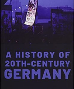 A History of Twentieth-Century Germany