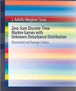 Zero-Sum Discrete-Time Markov Games with Unknown Disturbance Distribution Discounted and Average Criteria
