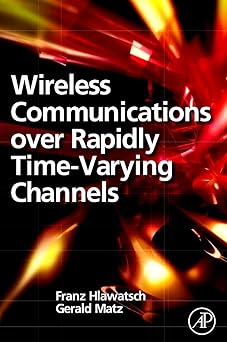 Wireless Communications Over Rapidly Time-Varying Channels