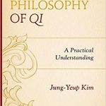 Zhang Zai's Philosophy of Qi A Practical Understanding