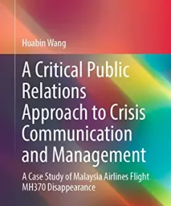 A Critical Public Relations Approach to Crisis Communication and Management