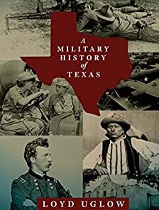 A Military History of Texas Volume 15