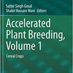Accelerated Plant Breeding Volume 1 Cereal Crops