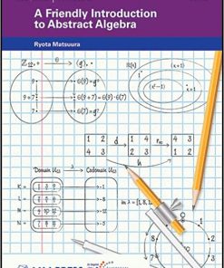 American Mathematical Society A Friendly Introduction to Abstract Algebra