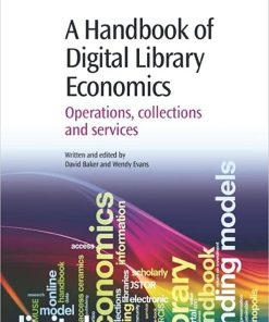 A Handbook of Digital Library Economics