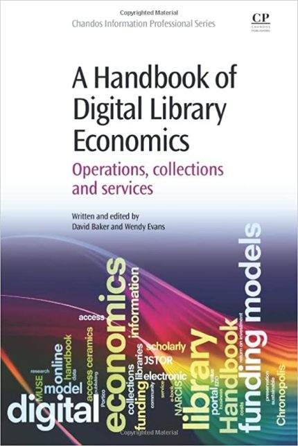A Handbook of Digital Library Economics