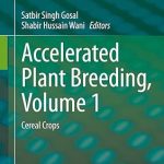 Accelerated Plant Breeding Volume 1 Cereal Crops