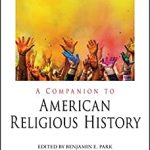 A Companion to American Religious History