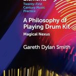A Philosophy of Playing Drum Kit Magical Nexus