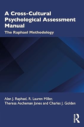 A Cross-Cultural Psychological Assessment Manual The Raphael Methodology