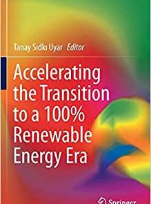 Accelerating the Transition to a 100% Renewable Energy Era