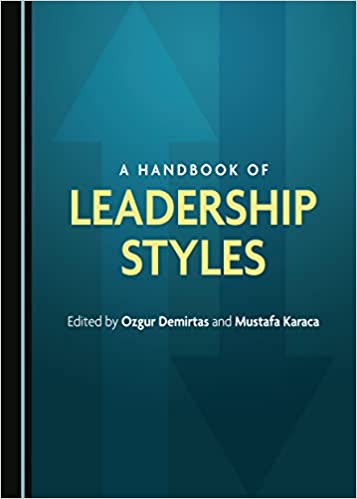 A Handbook of Leadership Styles