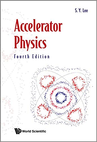 Accelerator Physics (Fourth Edition)