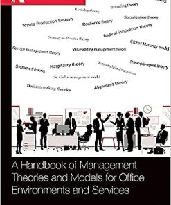 A Handbook of Management Theories and Models for Office Environments and Services
