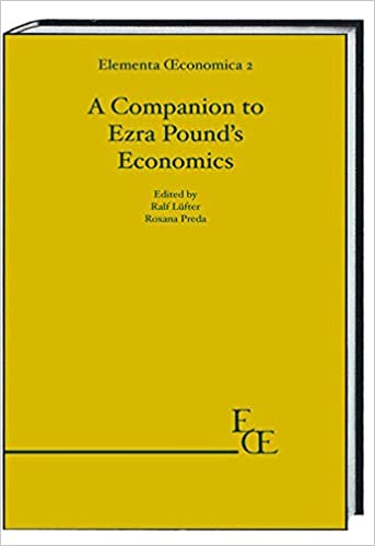 A Companion to Ezra Pound's Economics