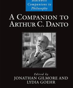 A Companion to Arthur C. Danto