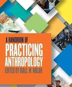 A Handbook of Practicing Anthropology